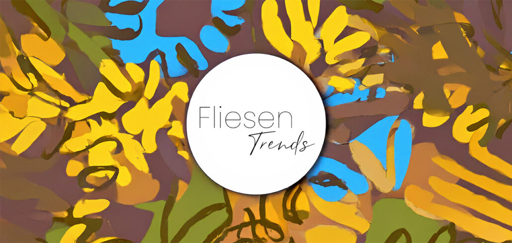 Fliesentrends 2025/26